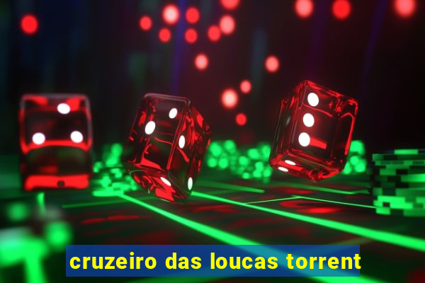 cruzeiro das loucas torrent